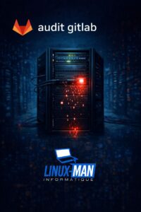 Audit GitLab: détecter les secrets exposés avant incident (méthode simple et actionnable)